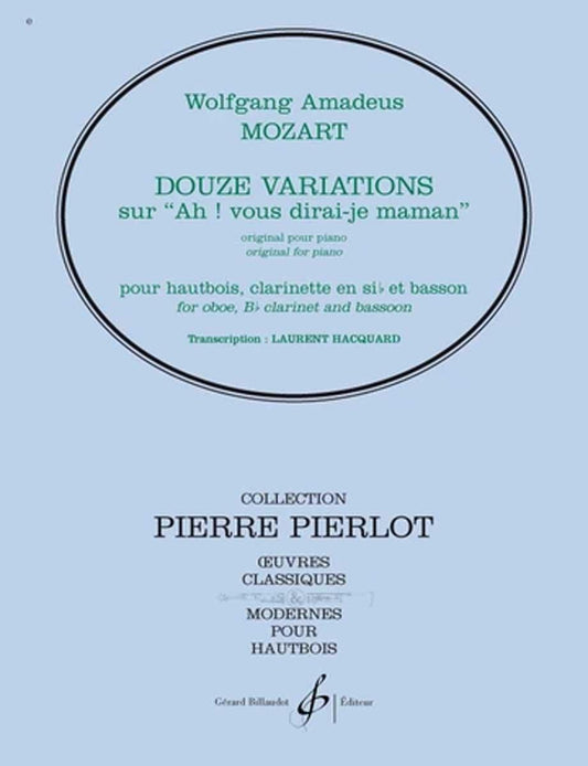 モーツァルト:"ああ、お母さん聞いて" による 12の変奏曲(きらきら星変奏曲) ハ長調 KV 265(300e)