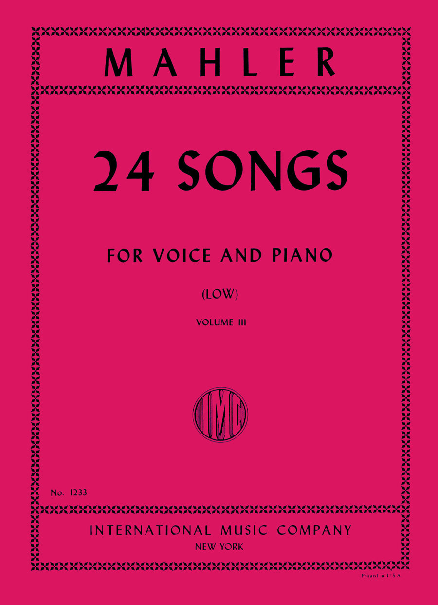 マーラー:24 歌曲集 (全4巻) - 第III巻. 独語・英語(低声とピアノ)