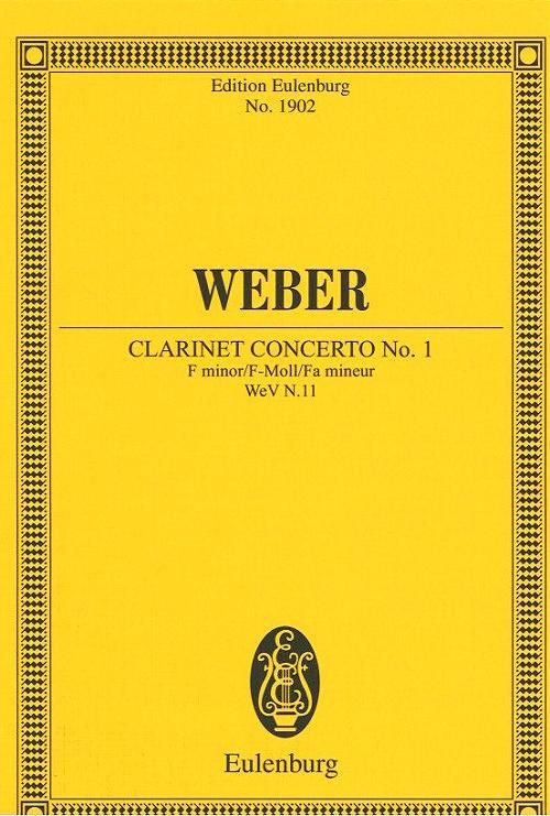 ウェーバー:クラリネット協奏曲 第1番 ヘ短調 op. 73 WeV N.11