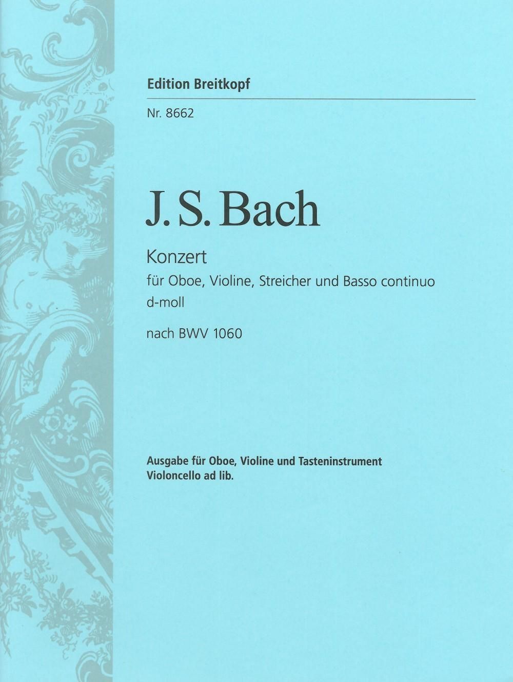 バッハ:オーボエとヴァイオリンのための協奏曲 ニ短調 BWV 1060 に基づく復元作品