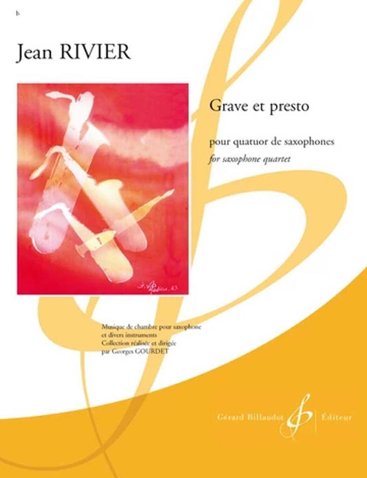 リヴィエ:サクソフォン四重奏のためのグラーヴェとプレスト