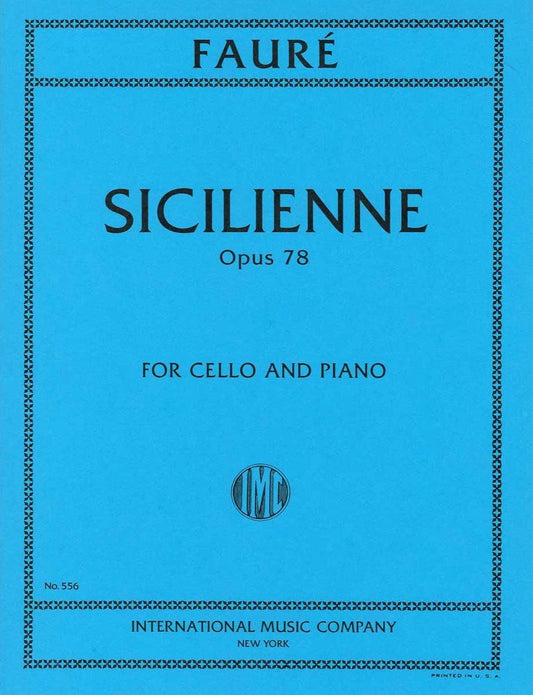 フォーレ:シシリエンヌ(シチリアーノ) op. 78 - 「ペレアスとメリザンド」より