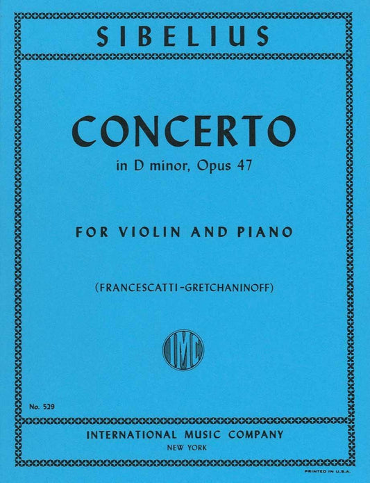 シベリウス:ヴァイオリン協奏曲 ニ短調 op. 47