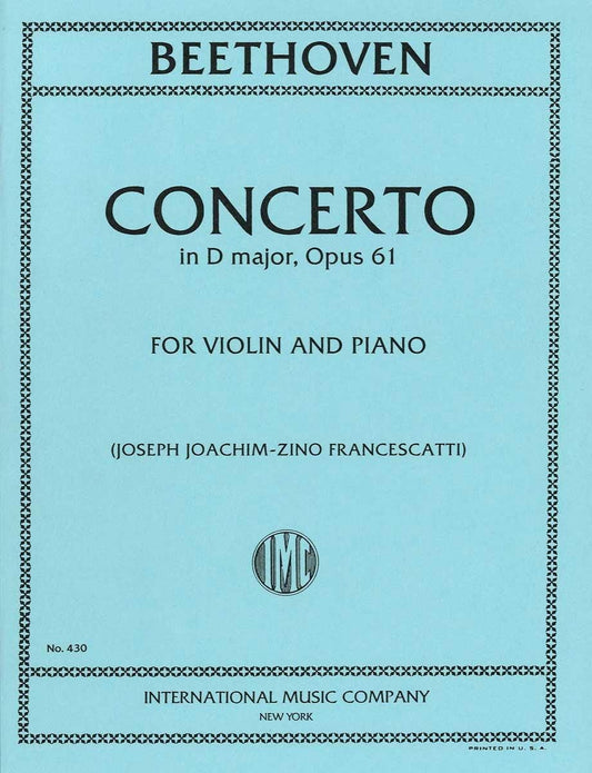 ベートーヴェン:ヴァイオリン協奏曲 ニ長調 op. 61