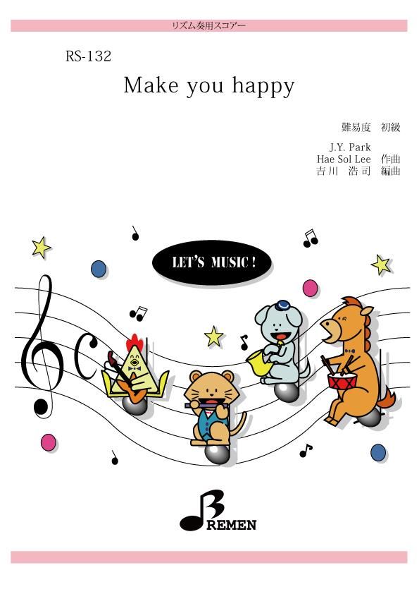 Make you happy