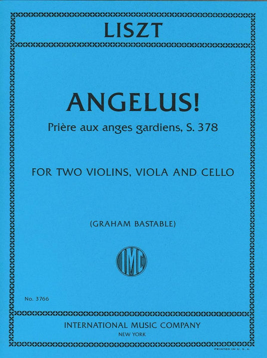 リスト:アンジェルス! 守護天使への祈り S 378