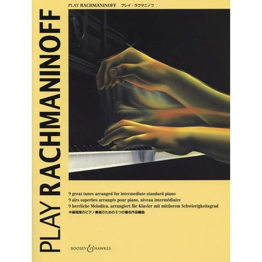 ラフマニノフ:プレイ・ラフマニノフ - 中級程度のピアノ奏者のための9つの著名作品編曲