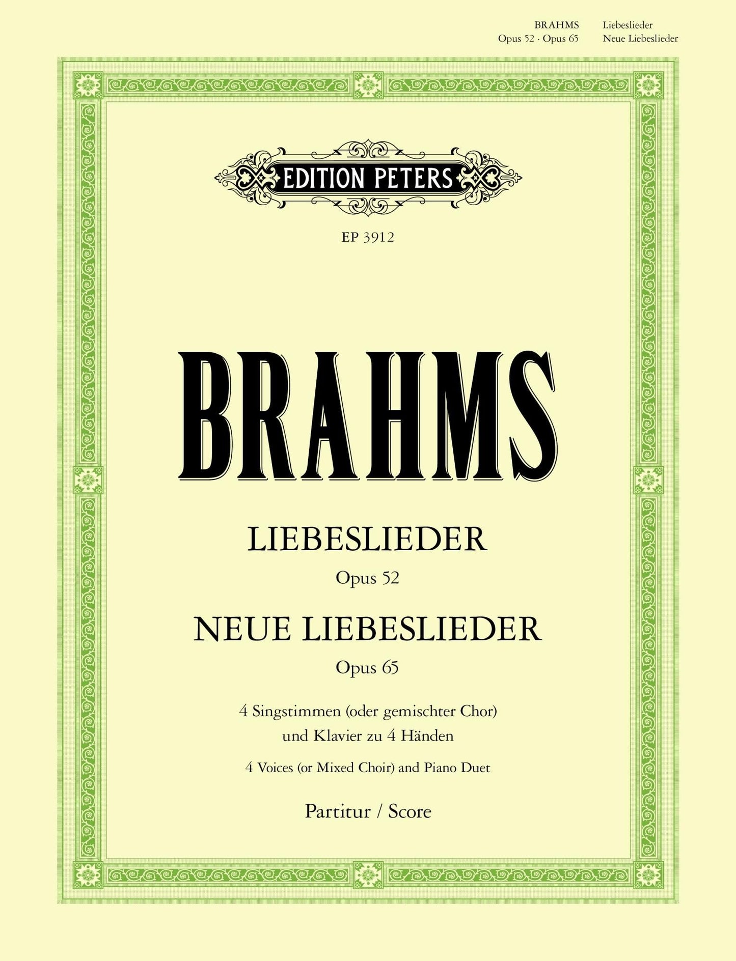 ブラームス:愛の歌 op. 52、新・愛の歌 op. 65