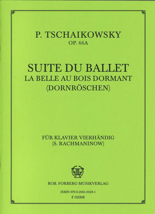 チャイコフスキー:バレエ音楽「眠れる森の美女」 組曲 op. 66 A