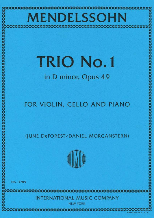 メンデルスゾーン:ピアノ三重奏曲 第1番 ニ短調 op. 49