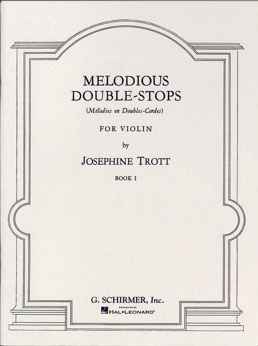 トロット:旋律的なダブルストップ 第1巻