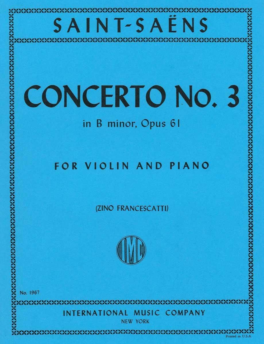サン=サーンス:ヴァイオリン協奏曲 第3番 ロ短調 op. 61