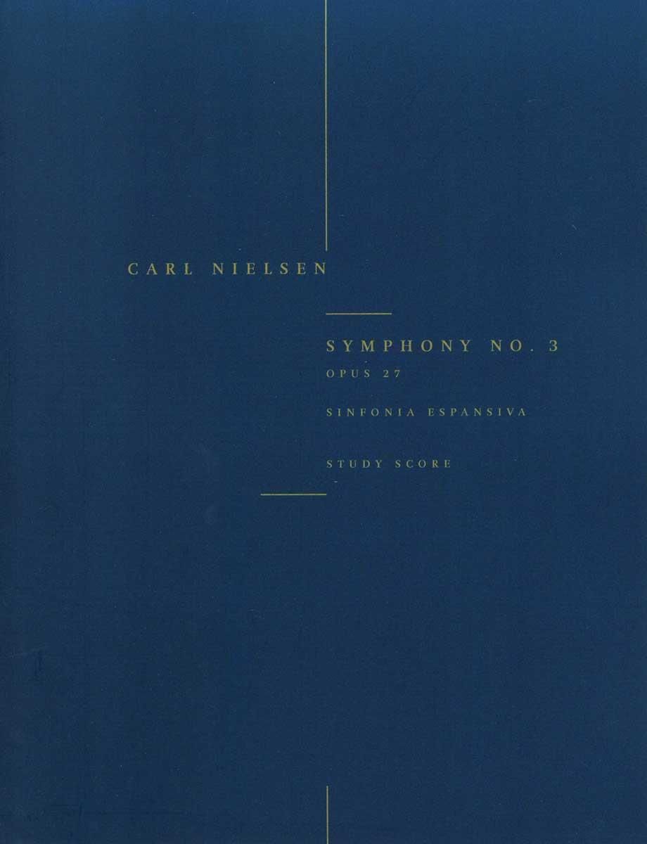 ニールセン:交響曲 第3番 op. 27 「広がりの交響曲」