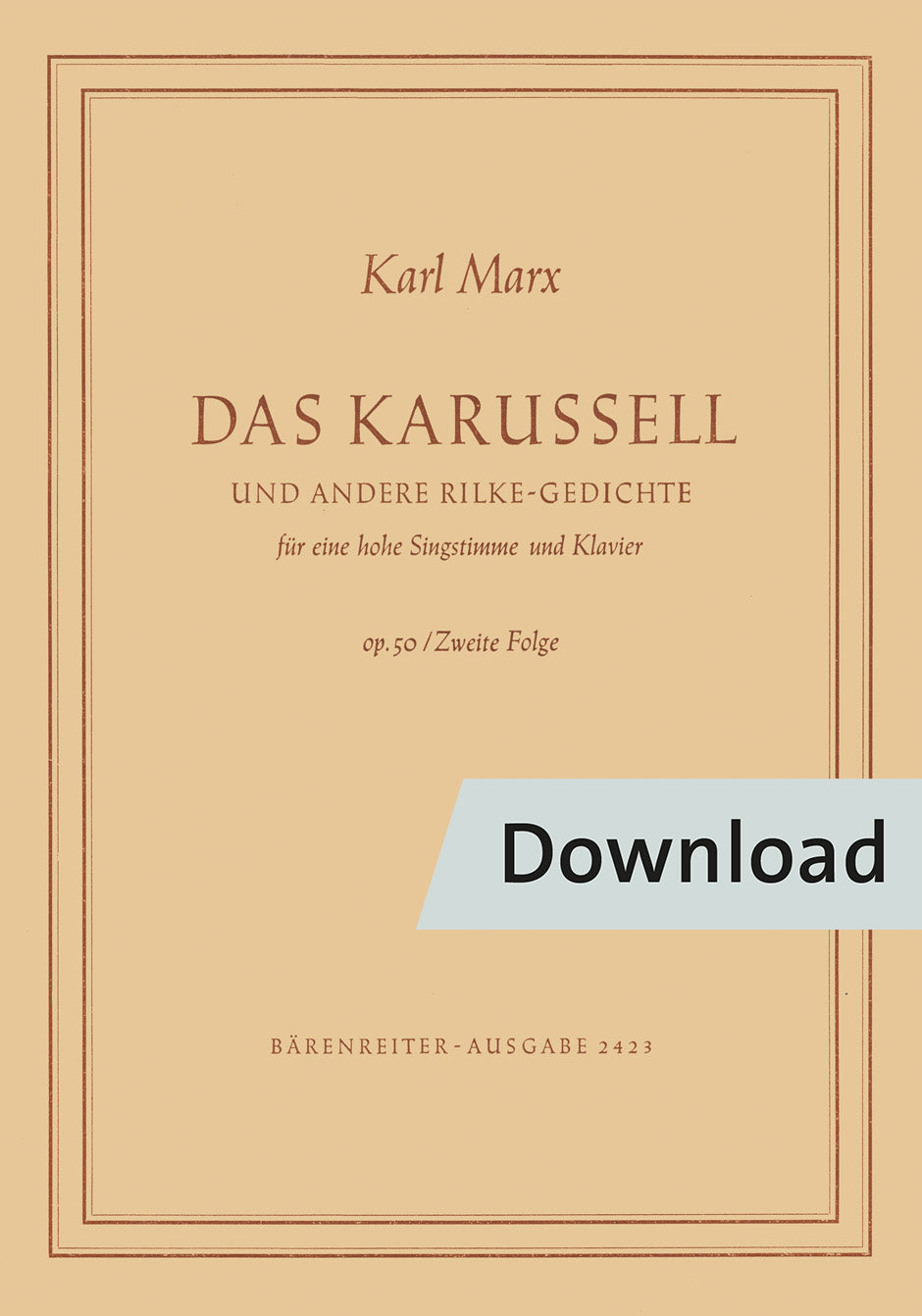 マルクス:回転木馬、その他のリルケ詩集(高声とピアノのための) op.50/2(1949)【デジタル版】