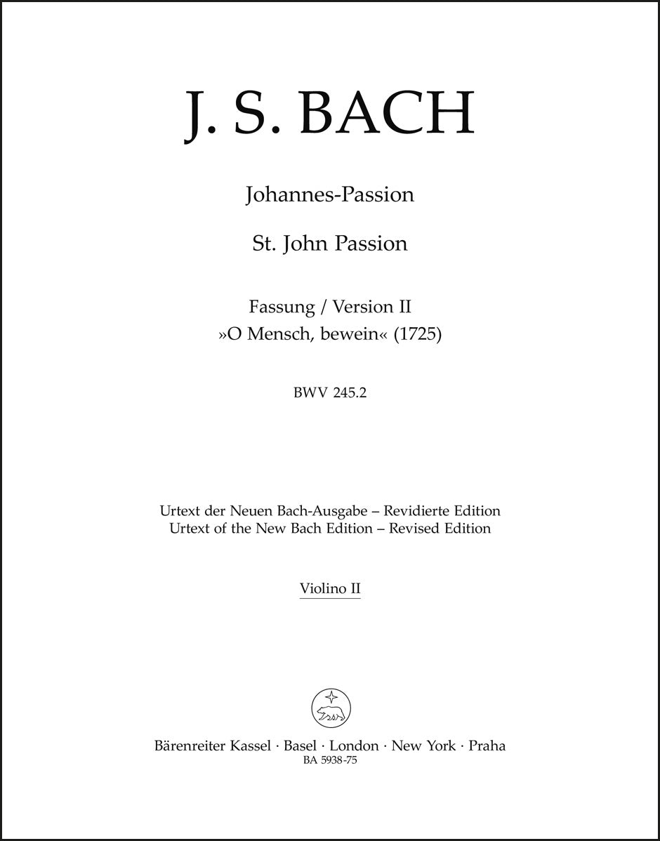 バッハ:ヨハネ受難曲「おお人よ、汝の大いなる罪を嘆け」BWV 245.2(ヴァイオリンパート譜)(2冊セット)