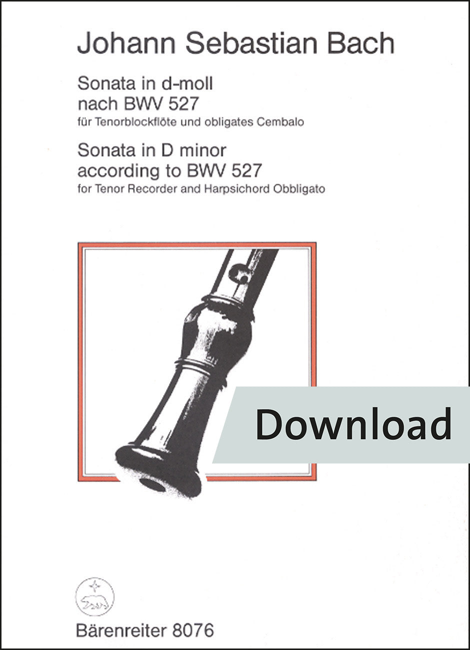 声楽/バッハ:テノール・リコーダーと助奏チェンバロのためのソナタ ニ短調 BWV 527【デジタル版】