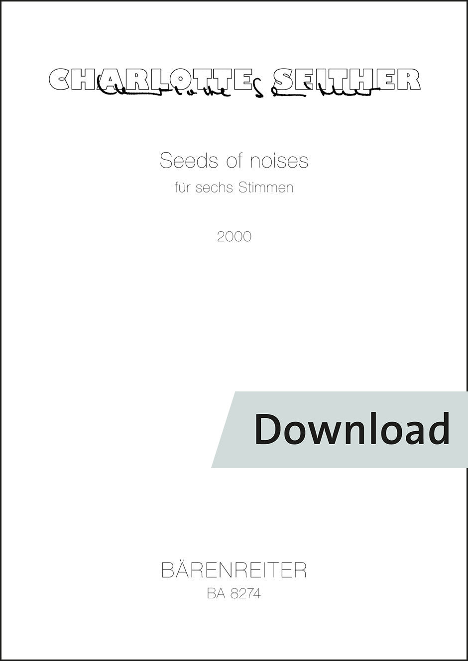 声楽/ザイター:Seeds of noises 6声のための(2000)【デジタル版】