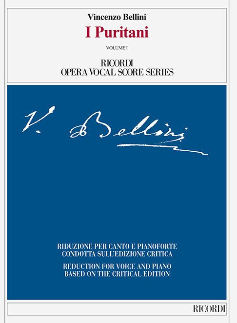 ベッリーニ:清教徒:Ed. Critica F. Della Seta - Riduzione per canto e pianoforte – softcover, 2 volumi