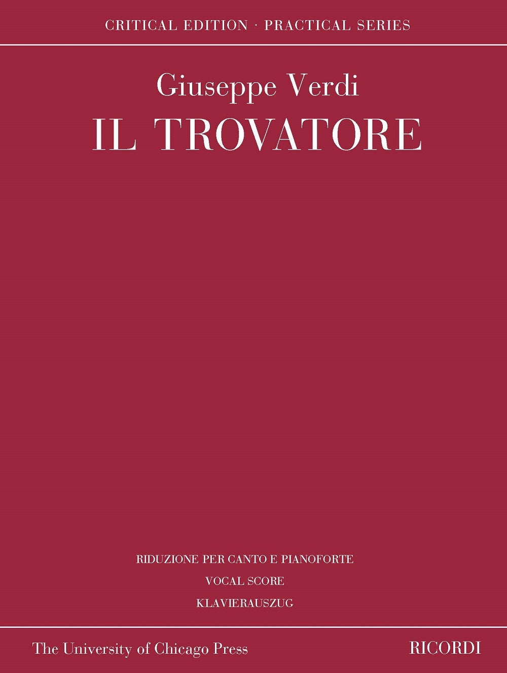 ヴェルディ:イル・トロヴァトーレ:A cura di D. Lawton - Riduzione per canto e pianoforte