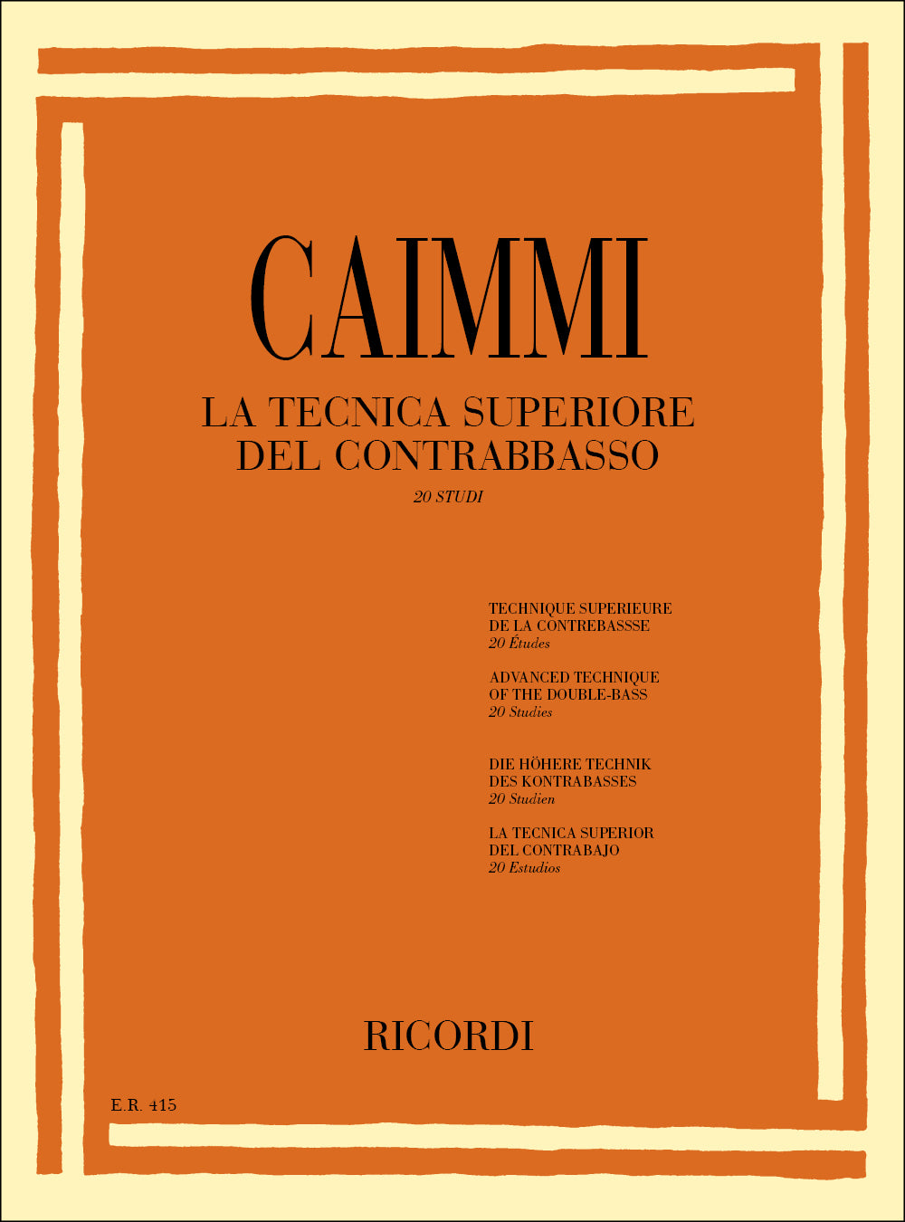 Italo Caimmi:Tecnica Superiore Del Contrabbasso