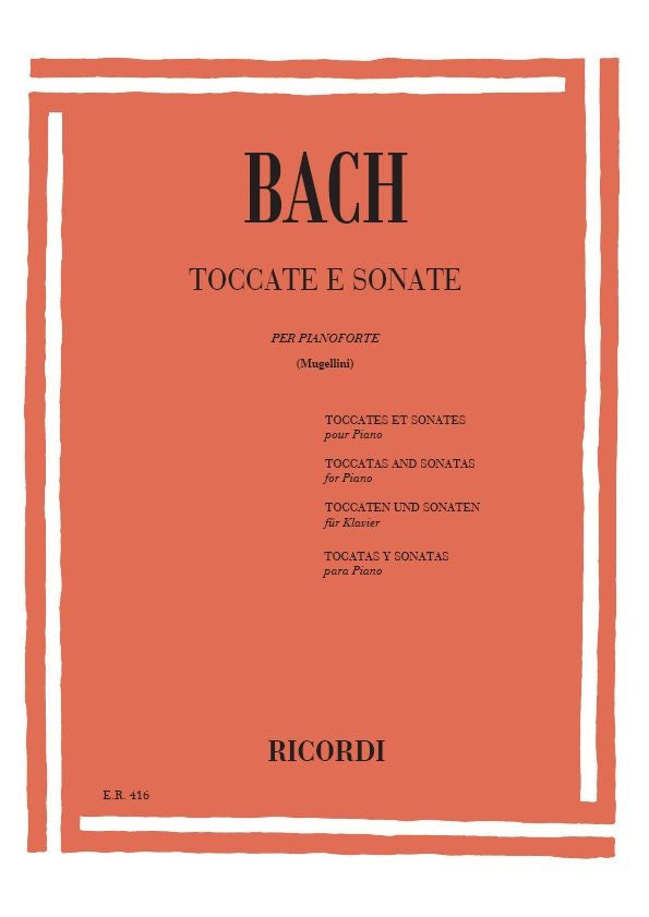 Johann Sebastian Bach:Toccate E Sonate