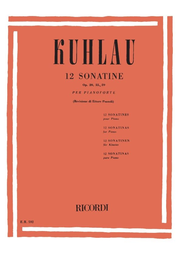 Friedrich Kuhlau:12 Sonatine Op. 20, 55, 59
