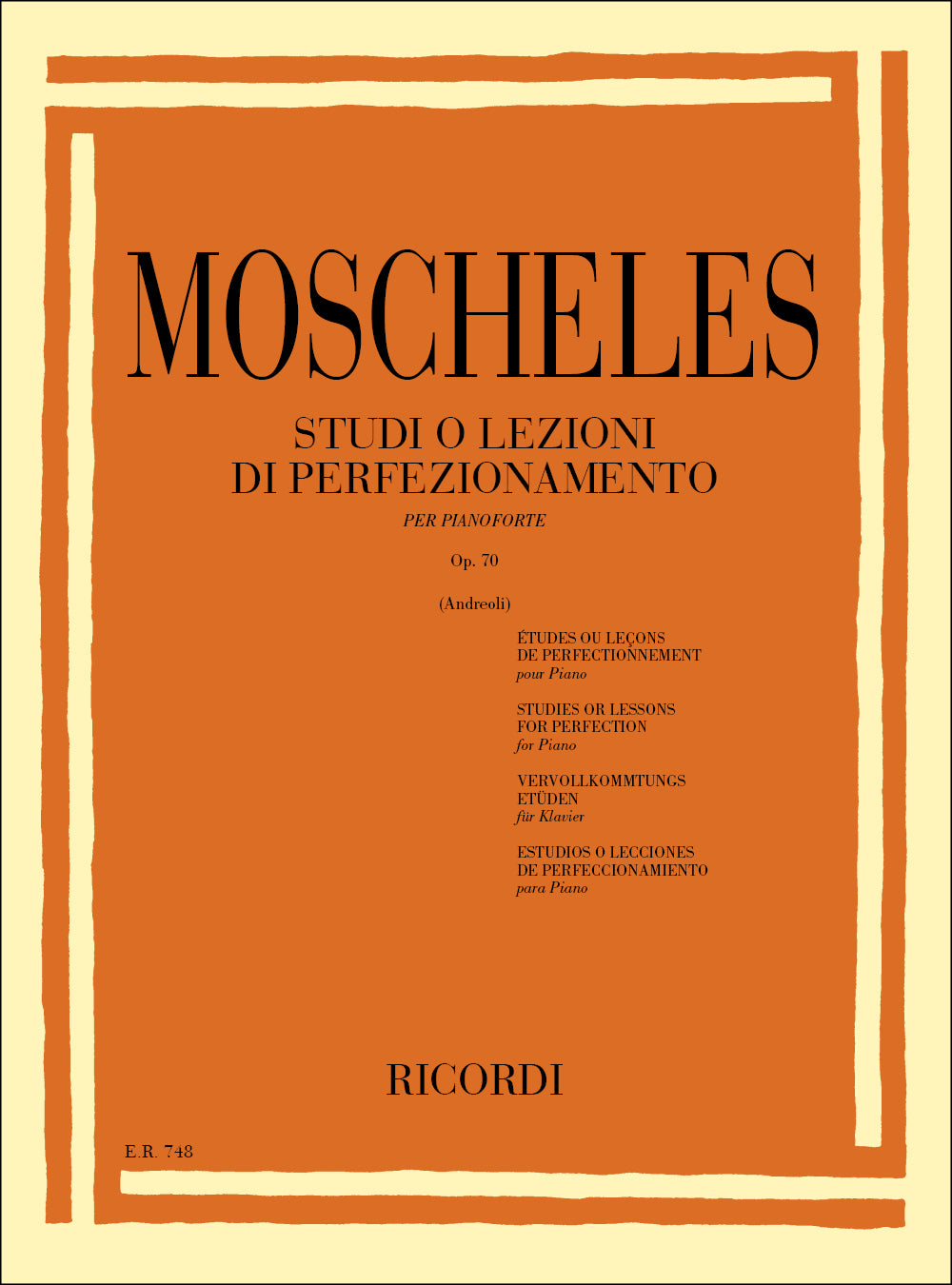 Ignaz Moscheles:Studi O Lezioni Di Perfezionamento Op. 70