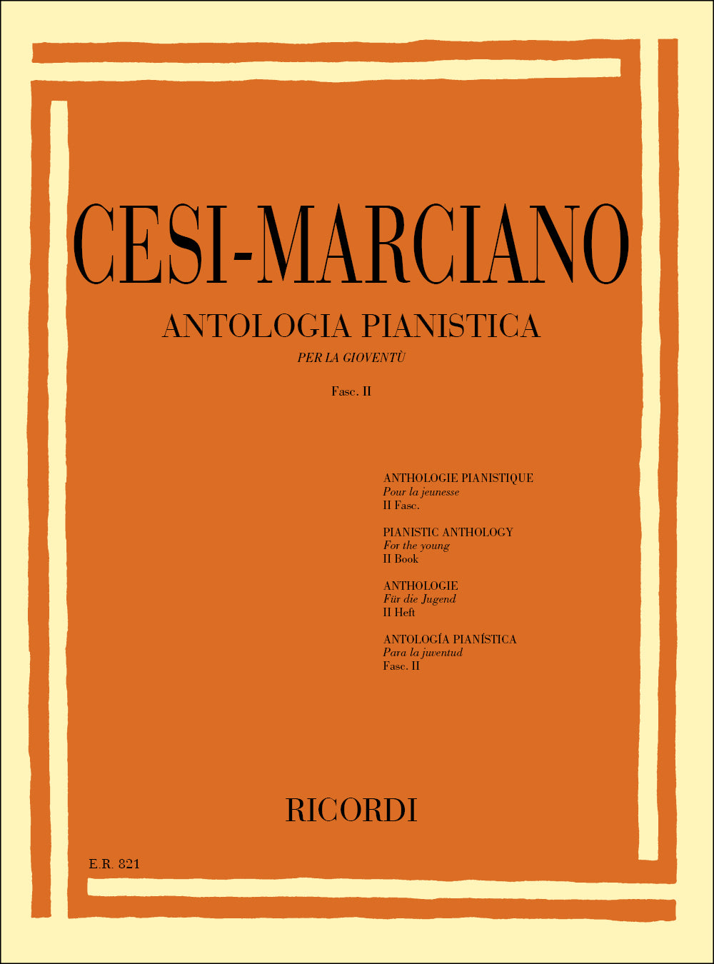 Sigismondo Cesi_E. Marciano_E. Marciano:Antologia Pianistica Per La Gioventë - Fasc. Ii