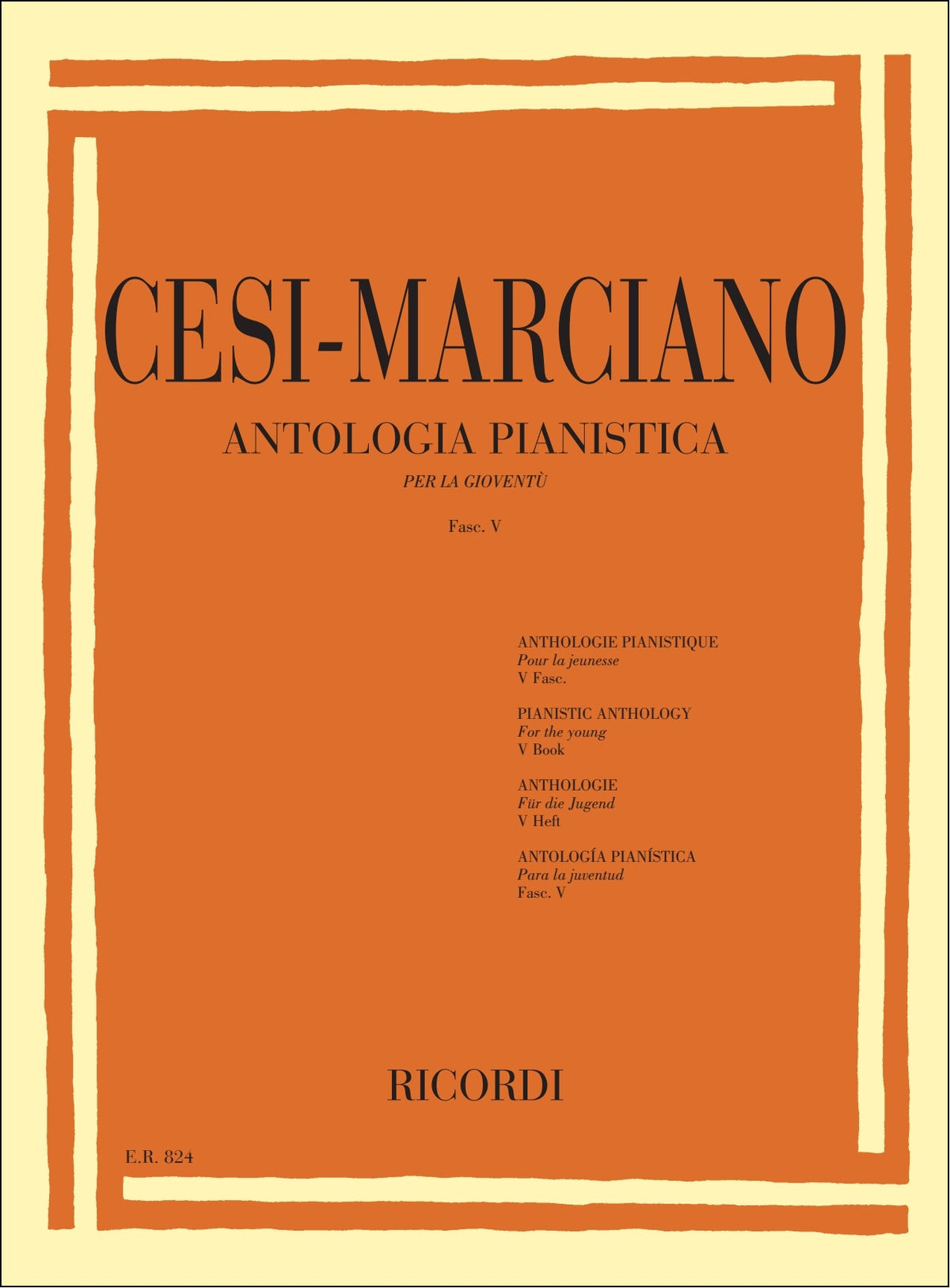 Sigismondo Cesi_E. Marciano:Antologia Pianistica Per La Gioventë - Fasc. V