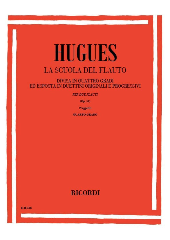 Luigi Hugues:La Scuola Del Flauto Op. 51 - IV Grado