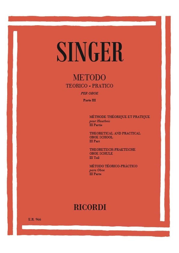 Sigismondo Singer:Metodo Teorico - Pratico Per Oboe:Esercizi Per Lo Sviluppo Dei Medesimi