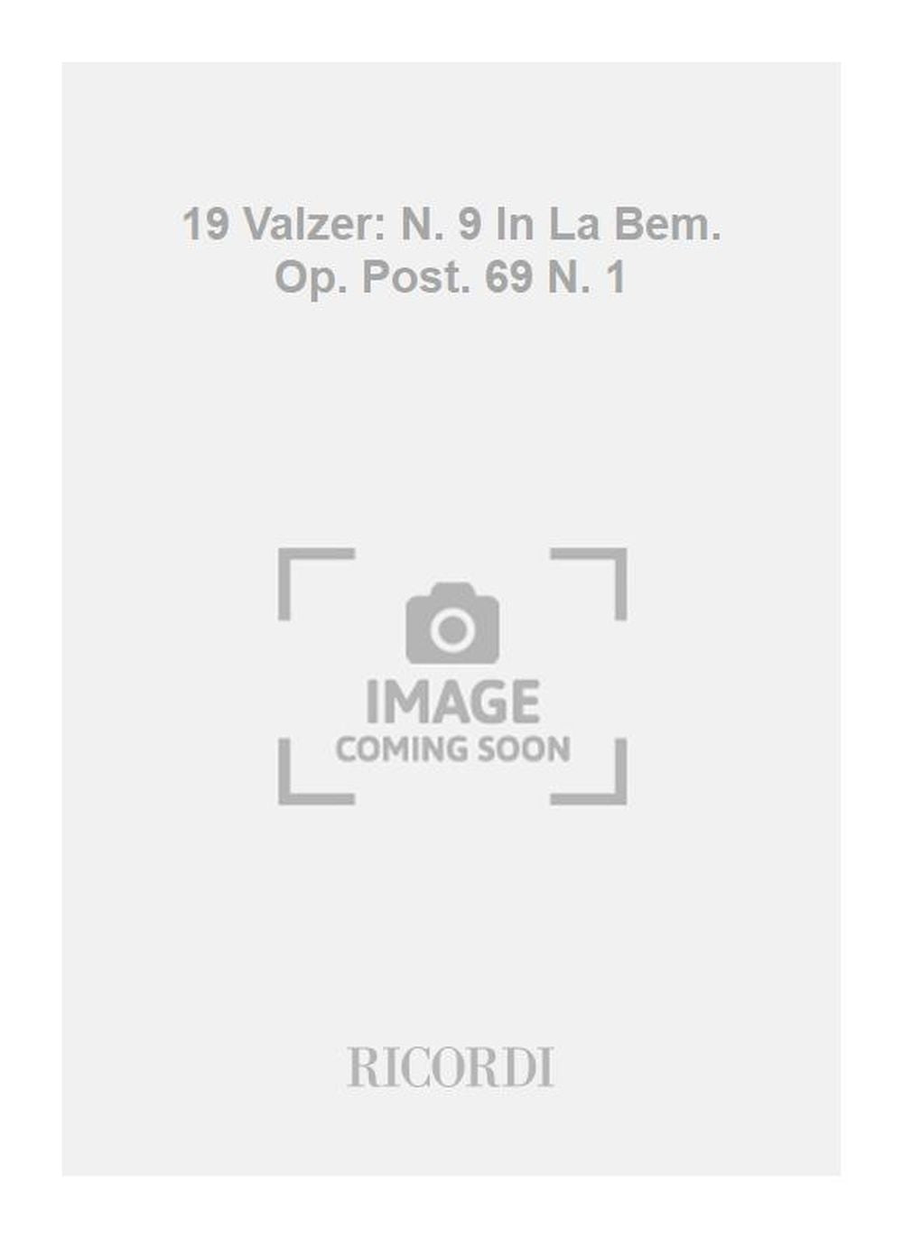 Frédéric Chopin:19 Valzer: N. 9 In La Bem. Op. Post. 69 N. 1
