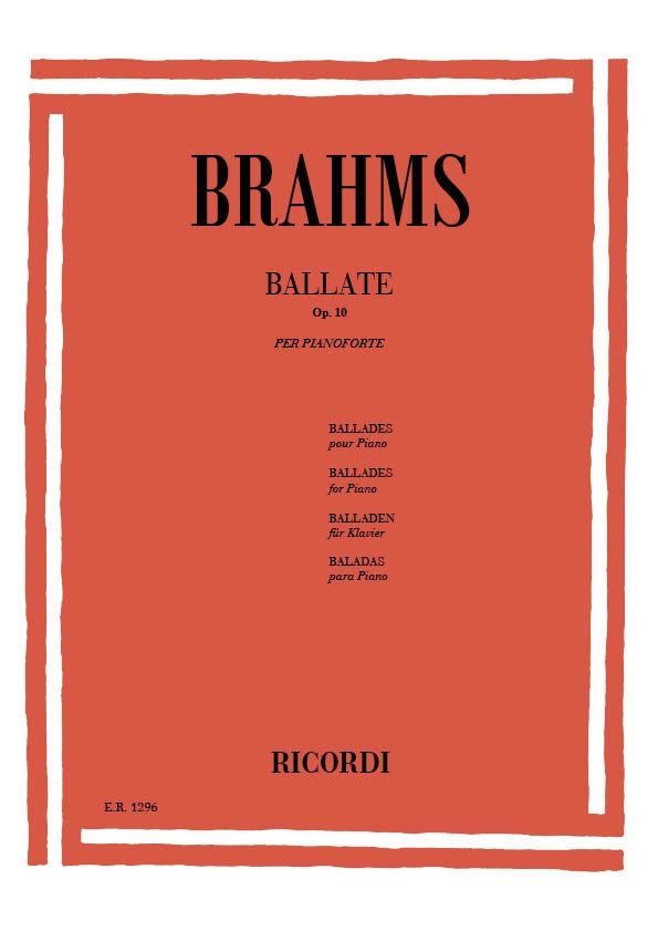 Johannes Brahms:4 Ballate Op. 10