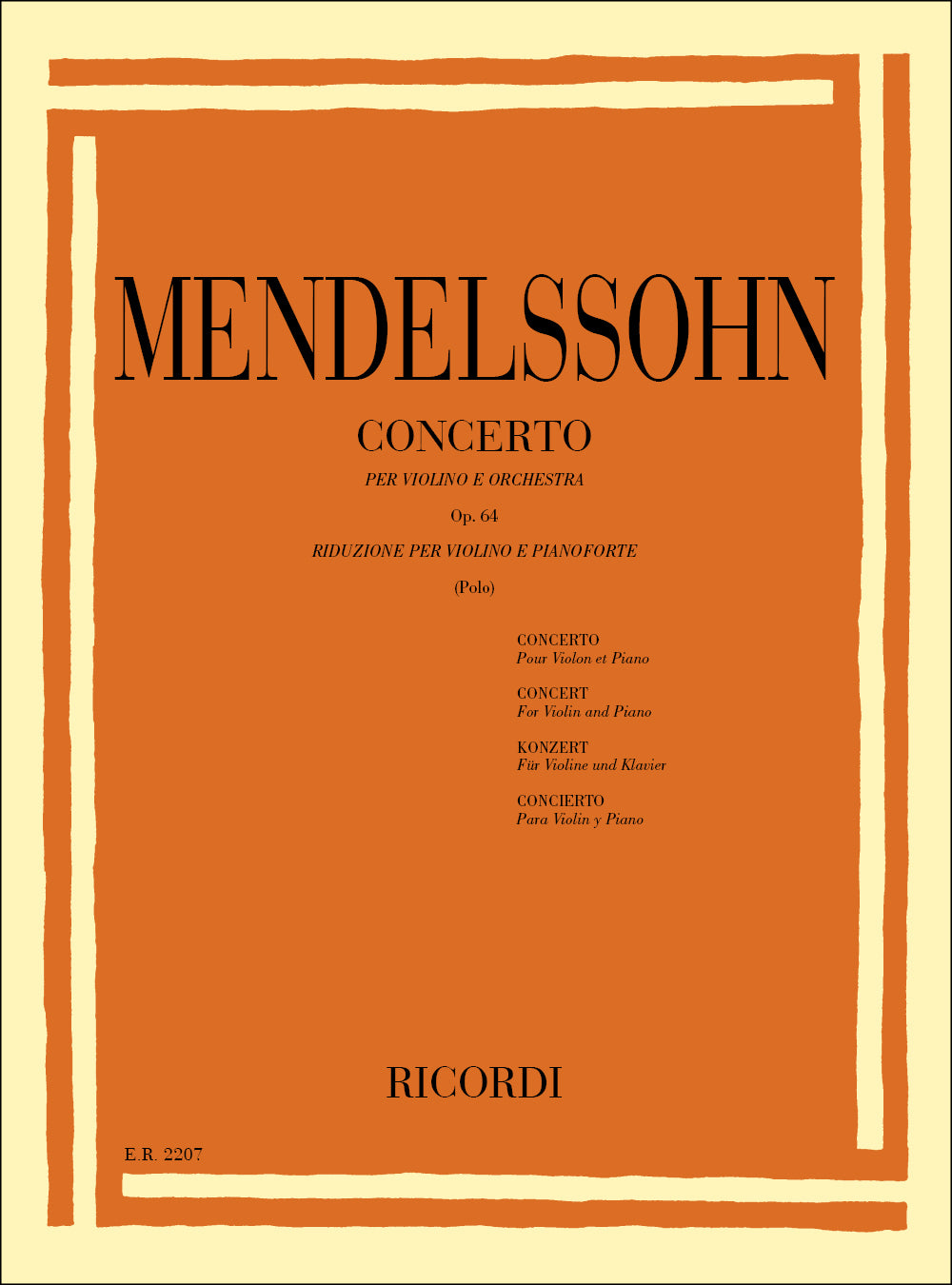 Felix Mendelssohn Bartholdy:Concerto Per Violino In Mi Min. Op. 64 (Polo)