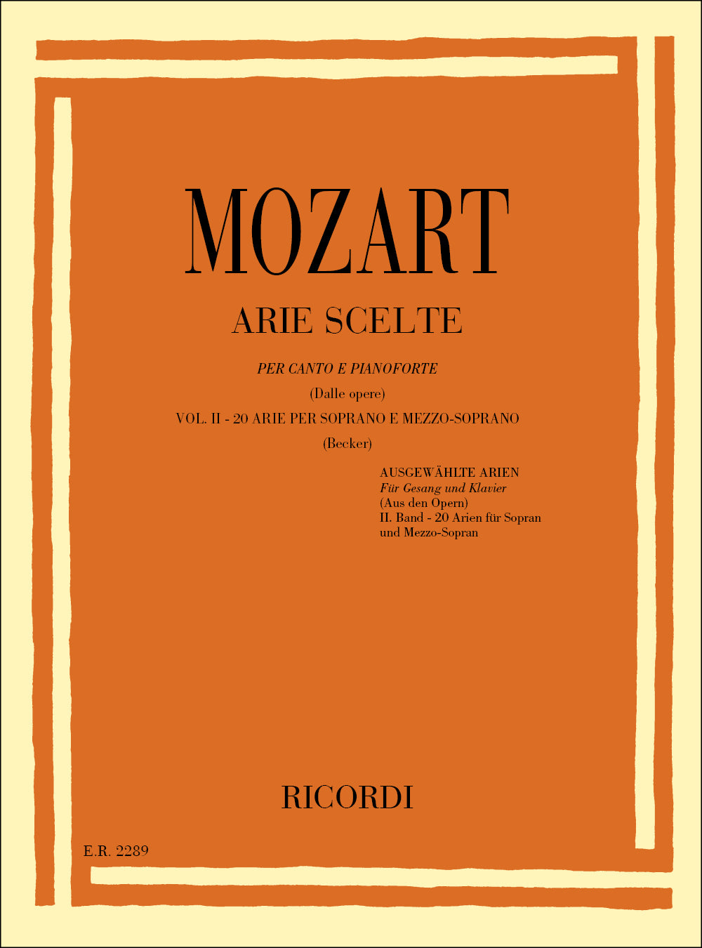 Wolfgang Amadeus Mozart:Arie Scelte:第2巻:ソプラノ・メゾソプラノとピアノのための20のアリア