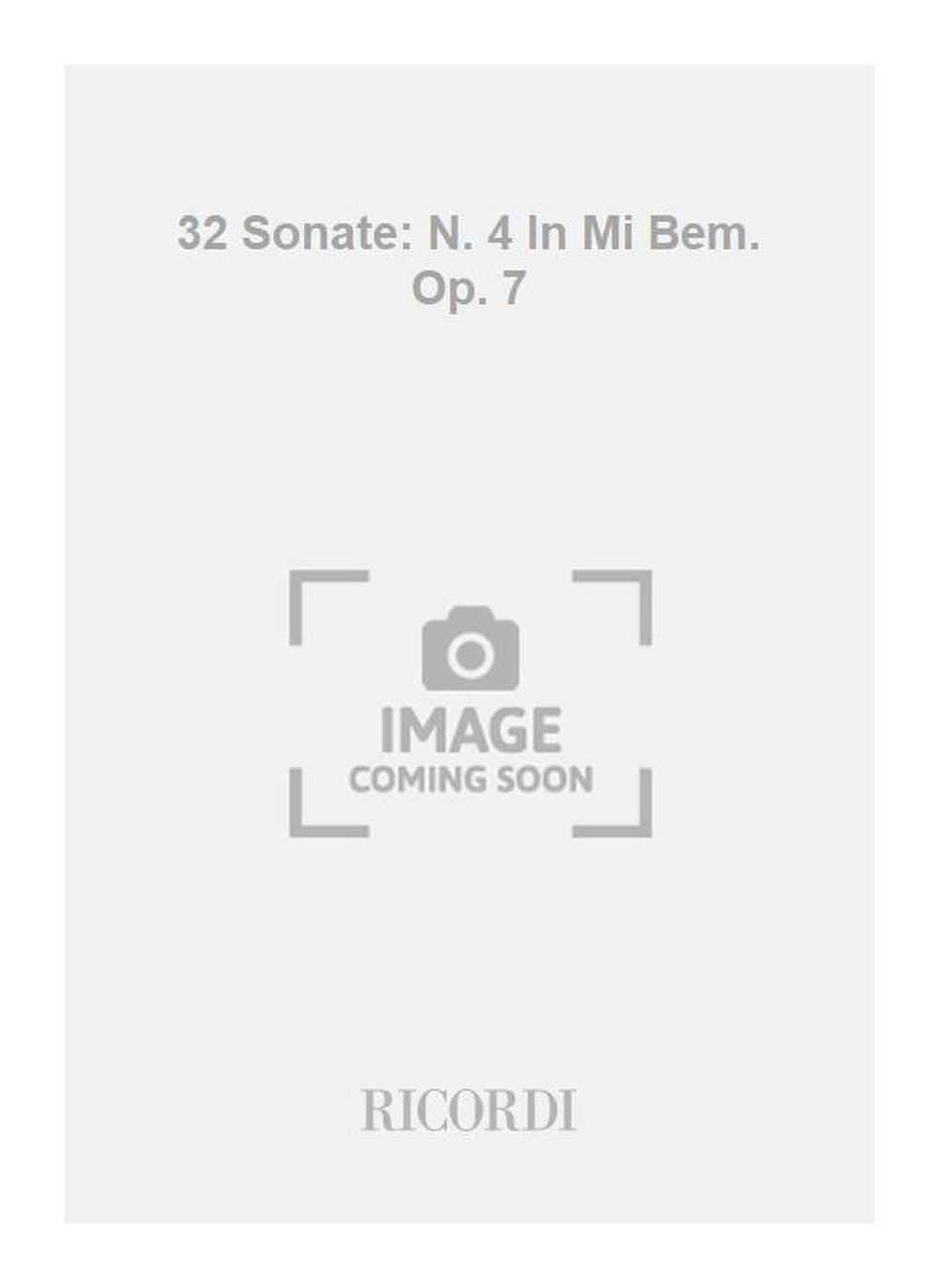 Ludwig van Beethoven:32 Sonate: N. 4 In Mi Bem. Op. 7