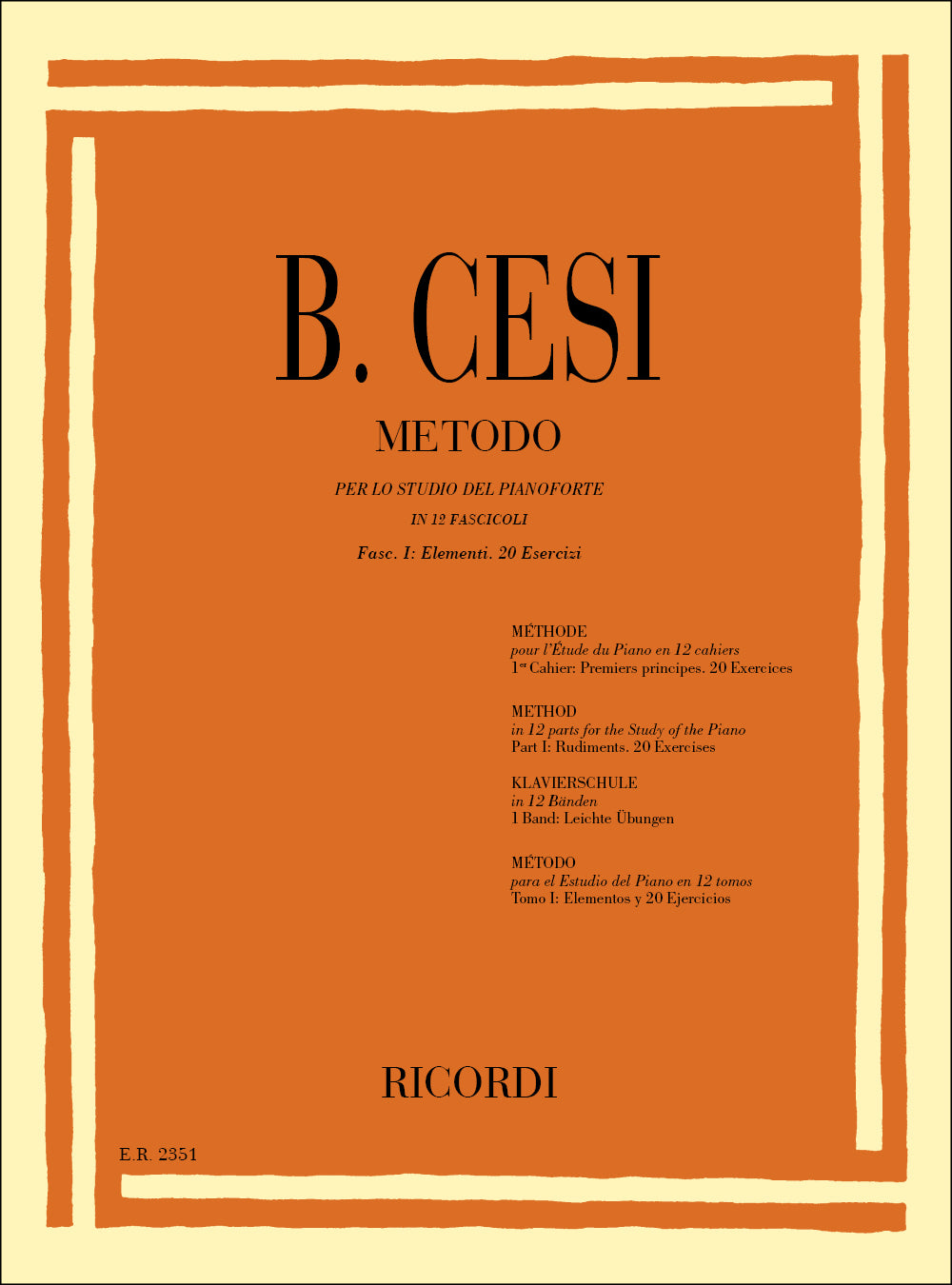 Beniamino Cesi:Metodo Per Lo Studio Del Pianoforte - Fasc. I