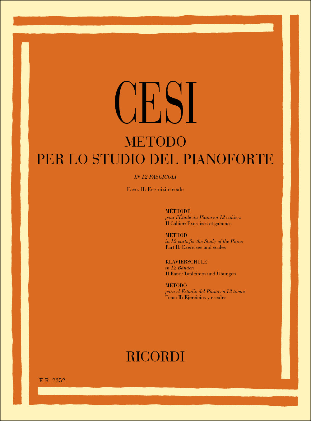 Beniamino Cesi:Metodo Per Lo Studio Del Pianoforte - Fasc. Ii