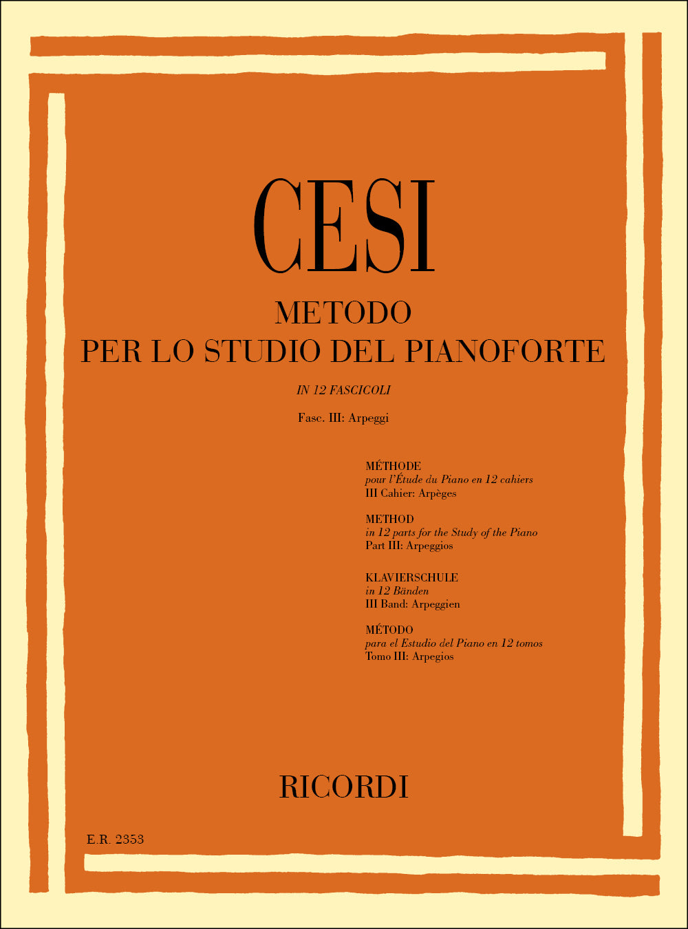 Beniamino Cesi:Metodo Per Lo Studio Del Pianoforte - Fasc. III