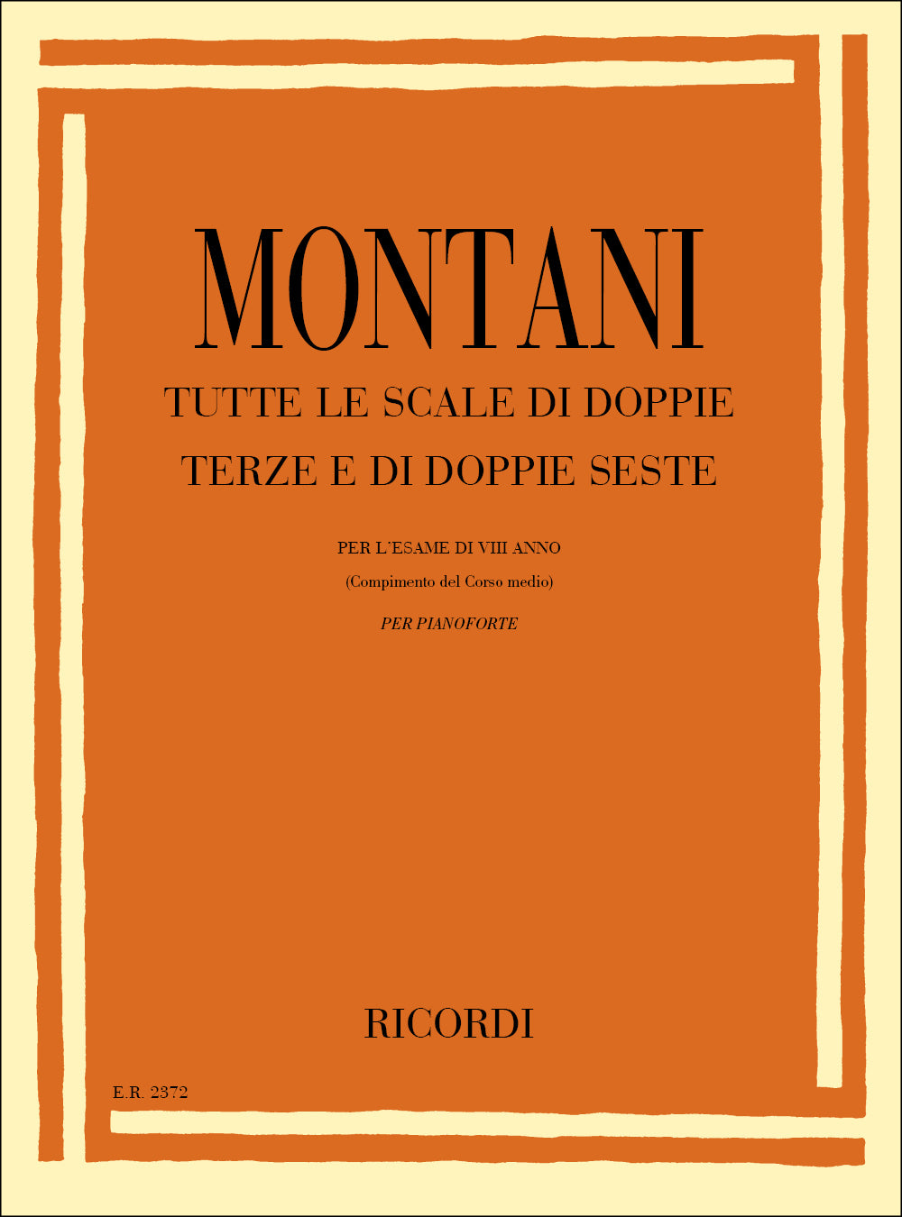 Pietro Montani:Tutte Le Scale Di Doppie Terze E Di Doppie Seste