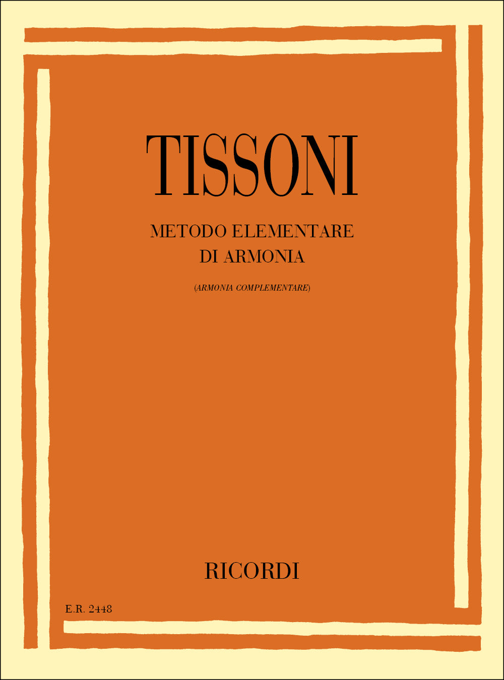 F. Tissoni:Metodo Elementare Di Armonia