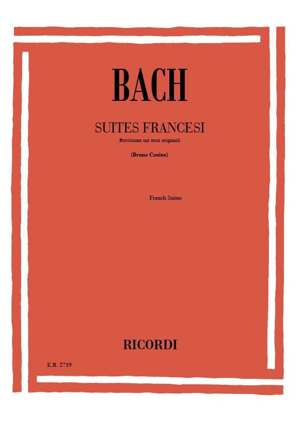 バッハ:6つのフランス組曲 BWV 812-817 ピアノのための
