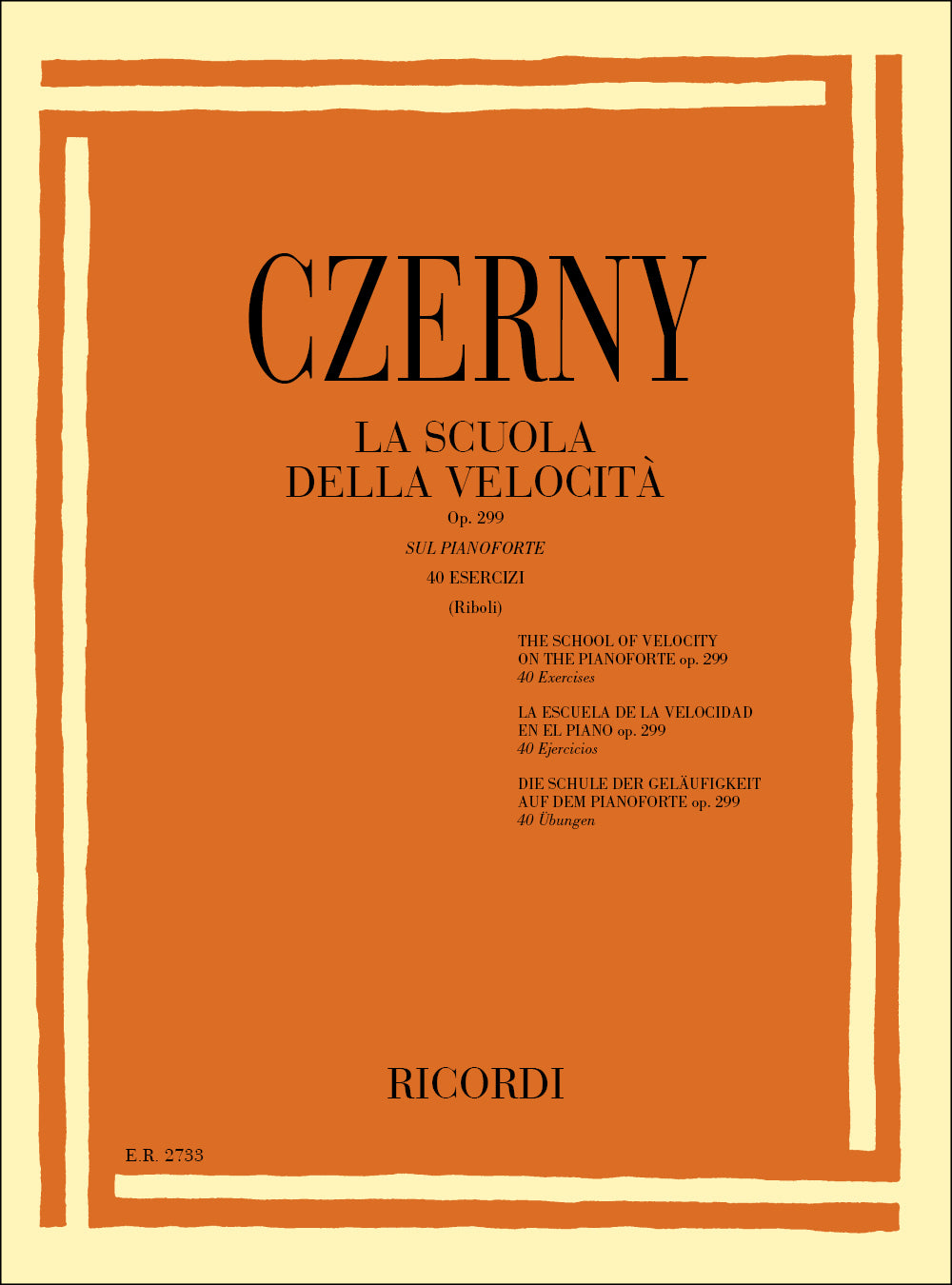 Carl Czerny:La Scuola Della Velocità Sul Pianoforte