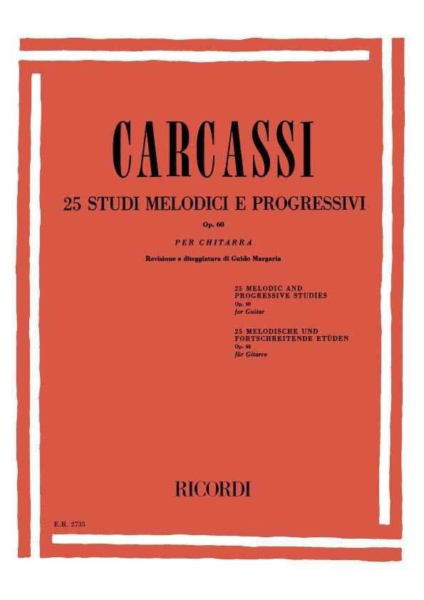 Matteo Carcassi:25 Studi Melodici E Progressivi Op. 60