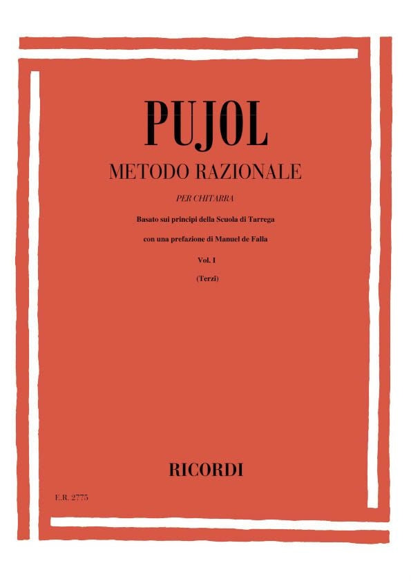 Emilio Pujol:Metodo Razionale Per Chitarra - Volume I