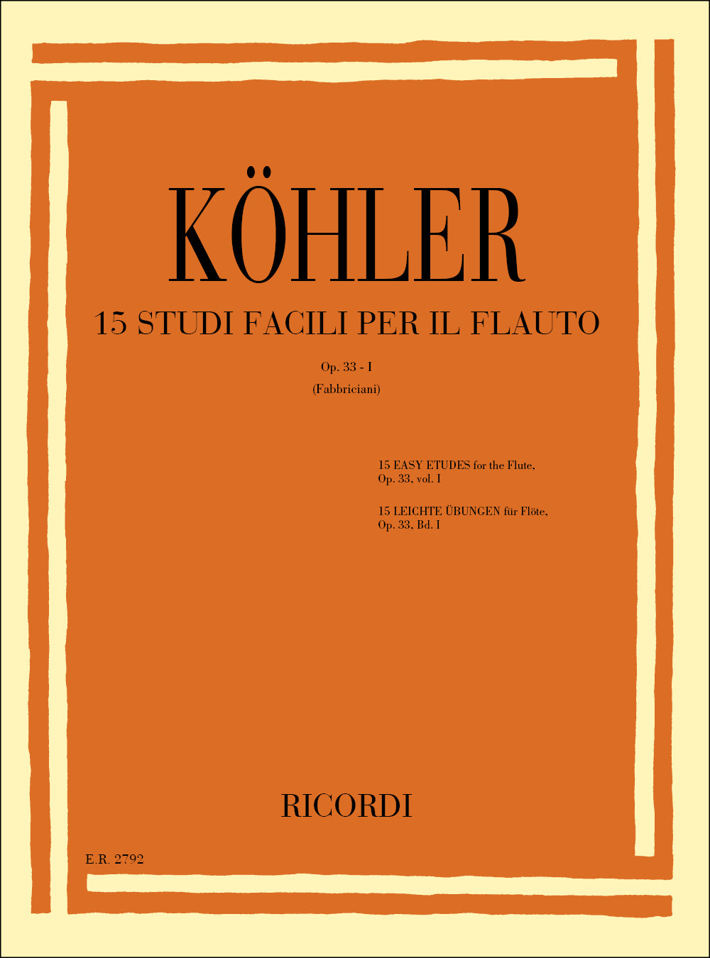 Ernesto Köhler:Studi Op. 33 - Vol I