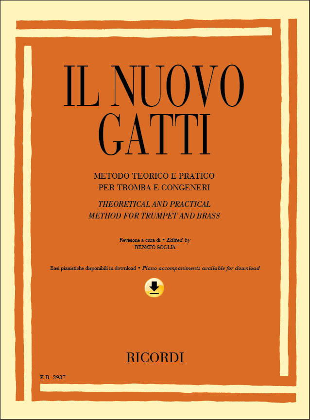 ガッティ:新ガッティ:Metodo Teorico E Pratico Per Tromba E Congeneri