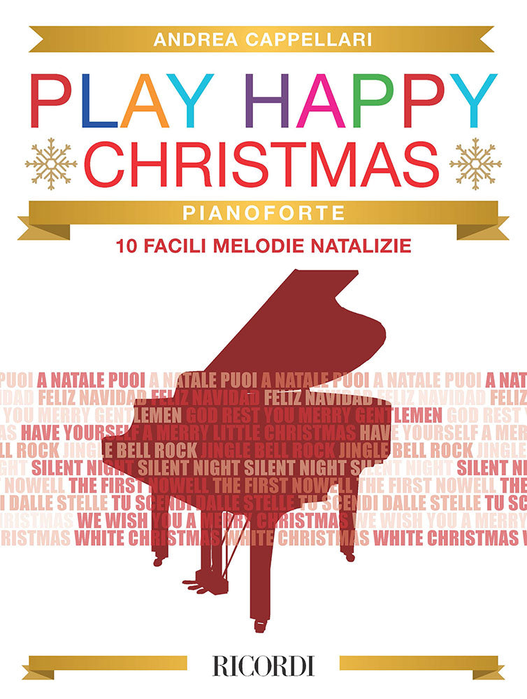 プレイ・ハッピー・クリスマス:10 facili melodie natalizie per pianoforte