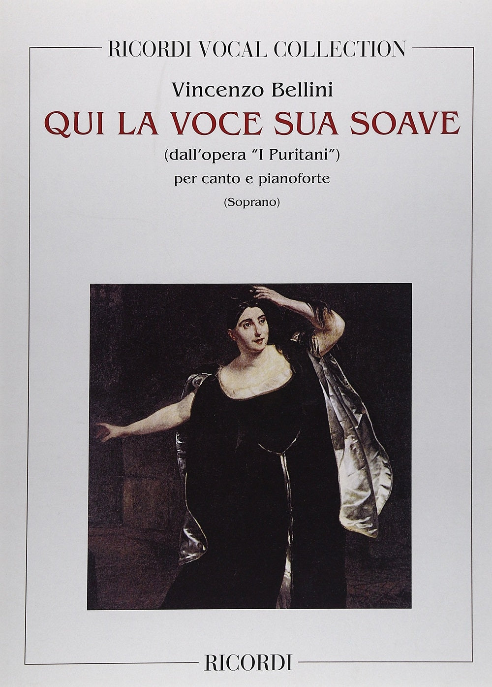 Vincenzo Bellini:I Puritani: Qui La Voce Sua Soave
