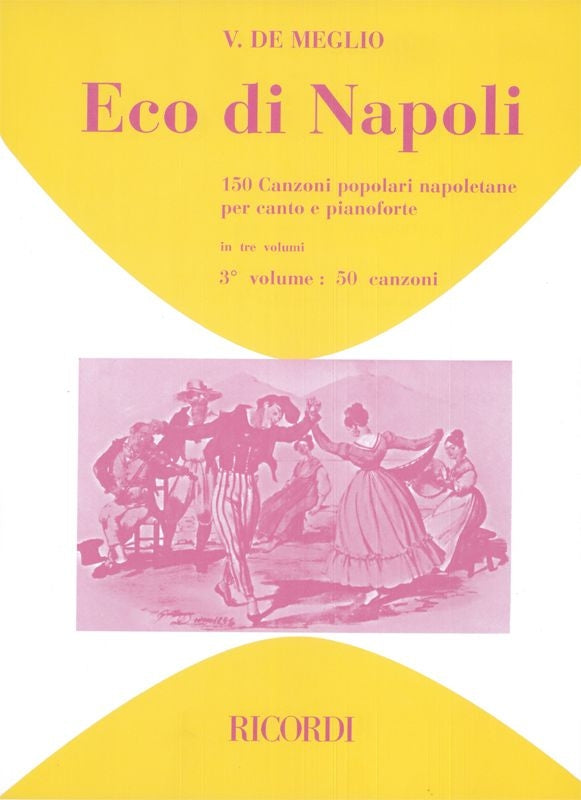 V. de Meglio:Eco Di Napoli. 150 Canzoni Popolari Napoletane